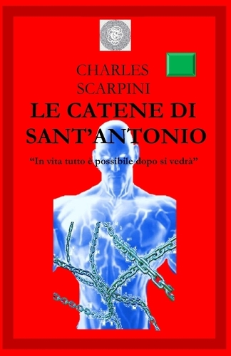 Le Catene Di Sant'antonio