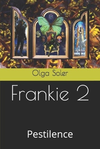 Frankie 2: Pestilence