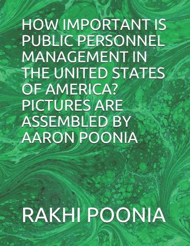 How Important Is Public Personnel Management in the United States of America?