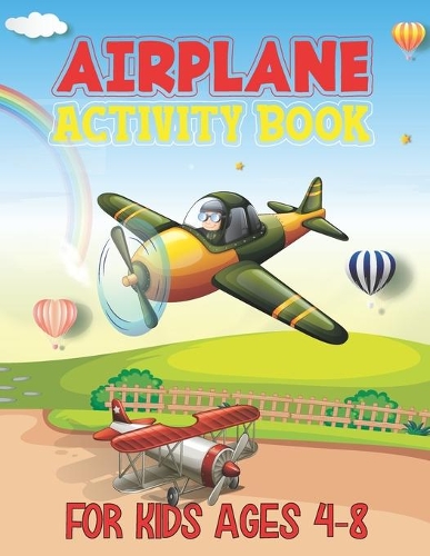 Airplane Activity Book For Kids Ages 4-8
