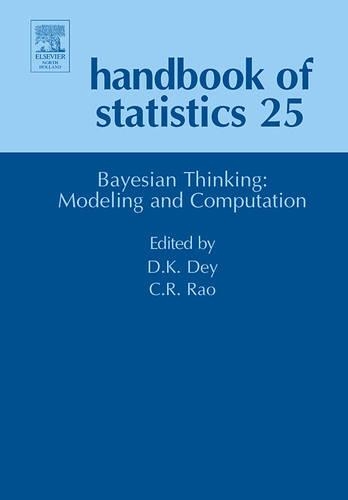 Bayesian Thinking, Modeling and Computation: Volume 25(Volume 25 Handbook of Statistics)