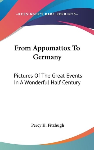 From Appomattox To Germany
