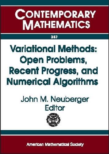 Variational Methods: Open Problems, Recent Progress, and Numerical Algorithms(Contemporary Mathematics)