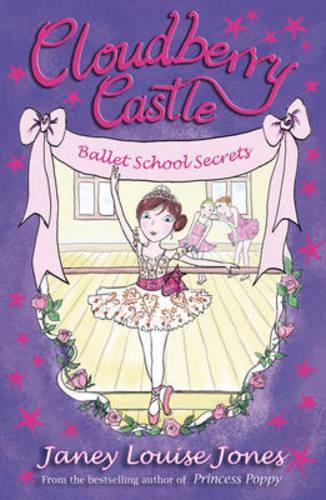Cloudberry Castle: Ballet School Secrets