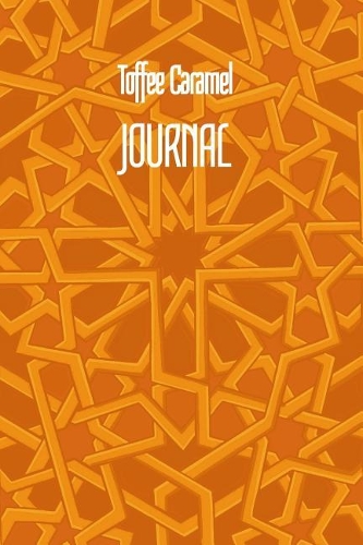 Toffee Caramel JOURNAL: 6x9 Inch Lined Geometrical Islamic Art Journal/Notebook - Ramadan, Eid, Hajj, Umrah