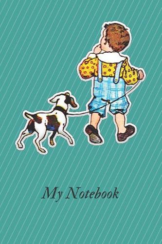 My Notebook: 110 Blank Pages Lovely Notebook with Boy and Dog Perfect for Drawing and Writing