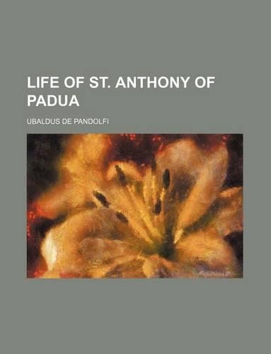 Life of St. Anthony of Padua