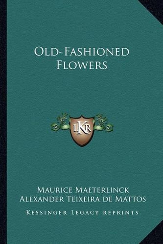 Old-Fashioned Flowers