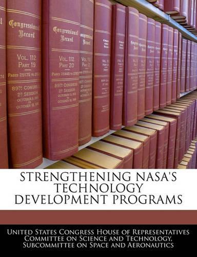 Strengthening NASA's Technology Development Programs