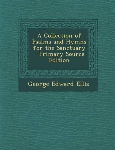 Collection of Psalms and Hymns for the Sanctuary