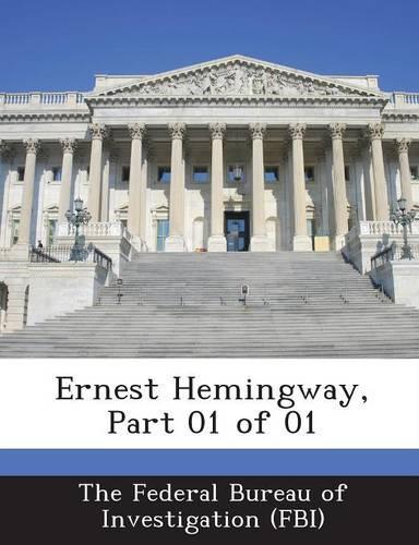 Ernest Hemingway, Part 01 of 01