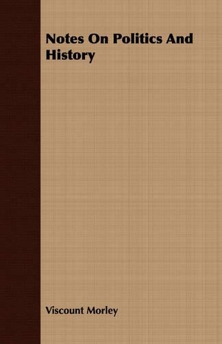 Notes On Politics And History