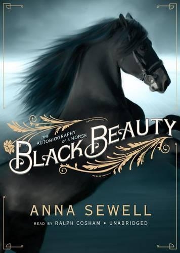Black Beauty: The Autobiography of a Horse