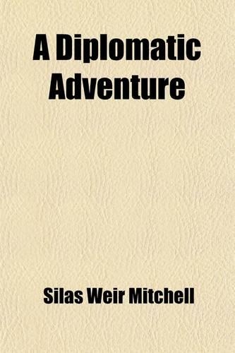 A Diplomatic Adventure