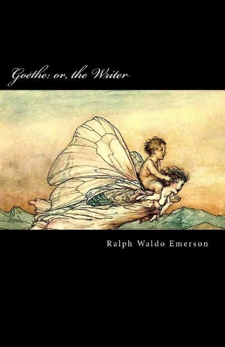 Goethe: or, the Writer