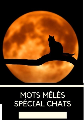 Mots Mêlés Spécial Chats