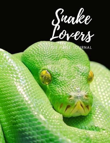 Snake Lovers 100 page Journal: Large notebook journal with 3 yearly calendar pages for 2019, 2020 and 2021 Makes an excellent gift idea for birthdays or any special occasion