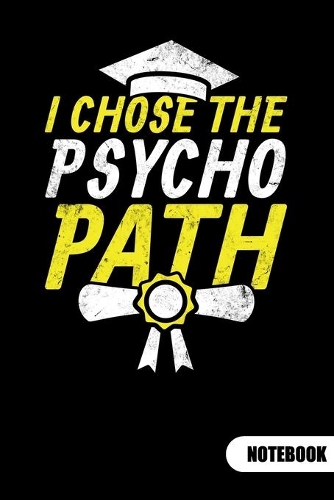 I chose the Psycho Path. Notebook