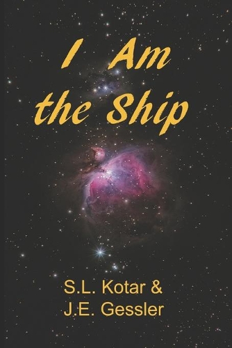 I Am the Ship