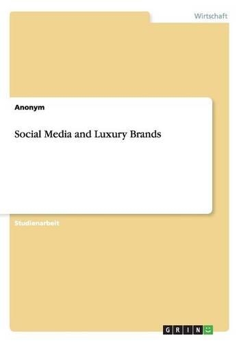 Social Media and Luxury Brands
