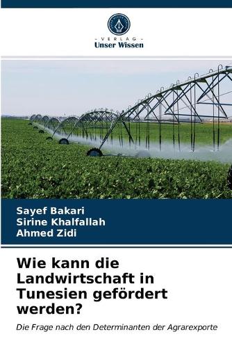 Wie kann die Landwirtschaft in Tunesien gefördert werden?