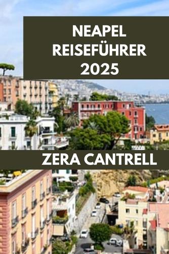 Neapel Reiseführer 2025