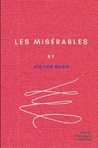 Les Misérables by Victor Hugo