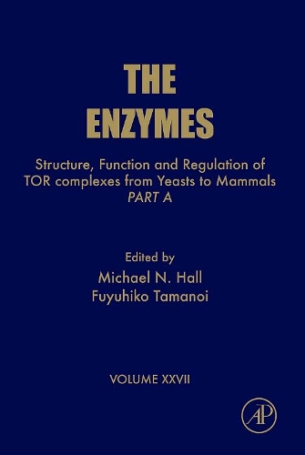 Structure, Function and Regulation of Tor Complexes from Yeasts to Mammals: Part a Volume 27