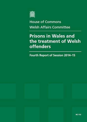 Prisons in Wales and the treatment of Welsh offenders