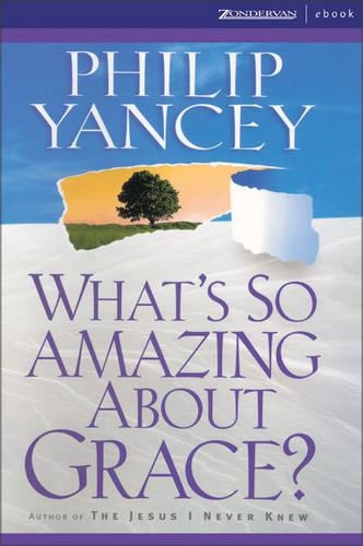 What's So Amazing About Grace?