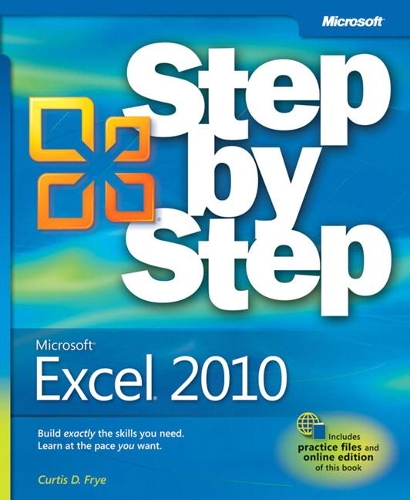 Microsoft Excel 2010 Step by Step: (Step by Step)