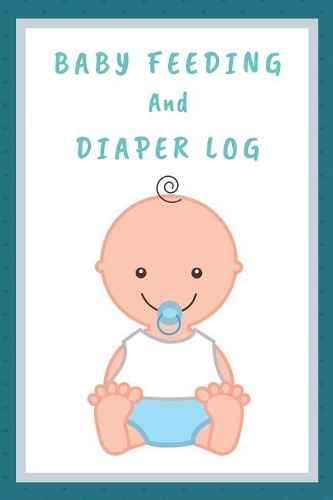 Baby Feeding And Diaper Log