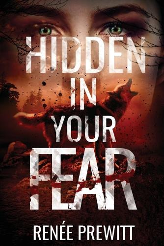 Hidden In Your Fear