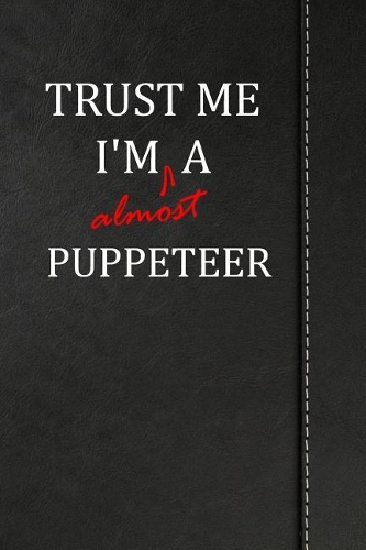 Trust Me I'm almost a Puppeteer