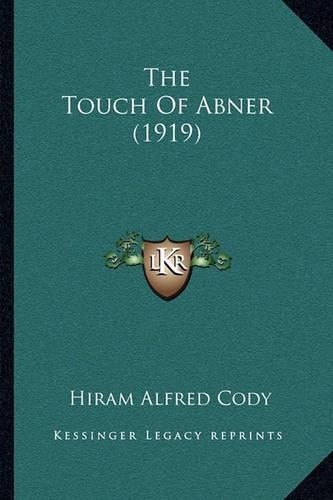 The Touch Of Abner (1919)