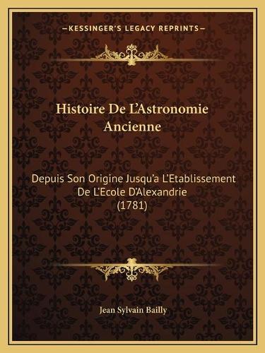 Histoire De L'Astronomie Ancienne