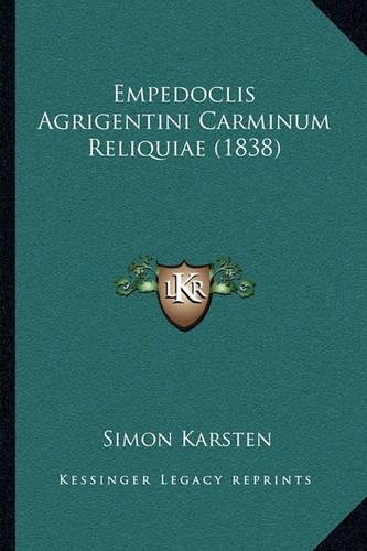 Empedoclis Agrigentini Carminum Reliquiae (1838)