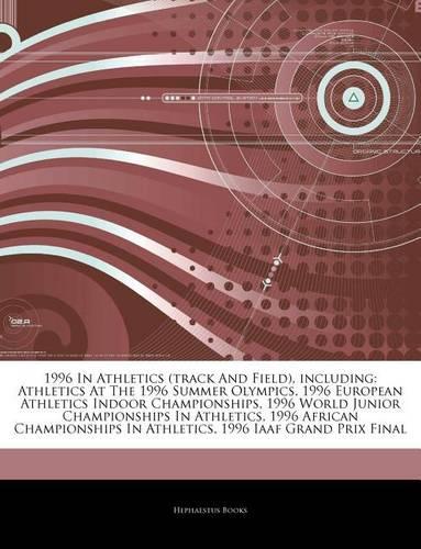 1996 in Athletics (Track and Field), Including