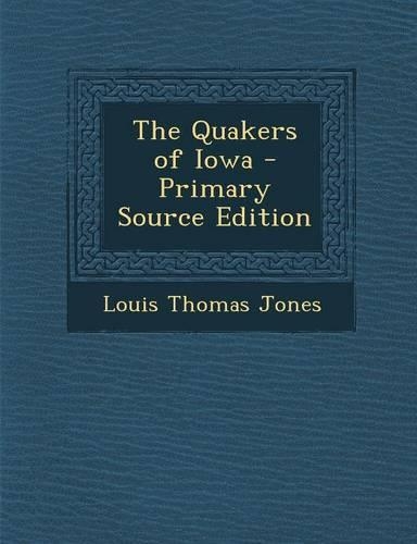 Quakers of Iowa: (English)