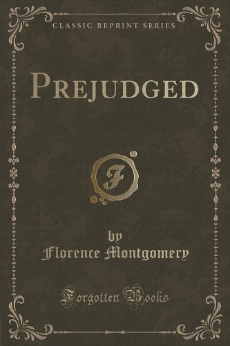 Prejudged (Classic Reprint): (English)