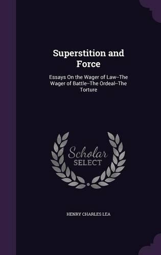 Superstition and Force