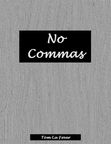 No Commas
