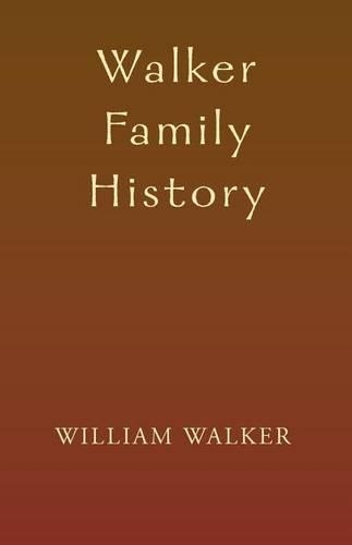 Walker Family History