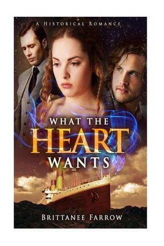 What the Heart Wants