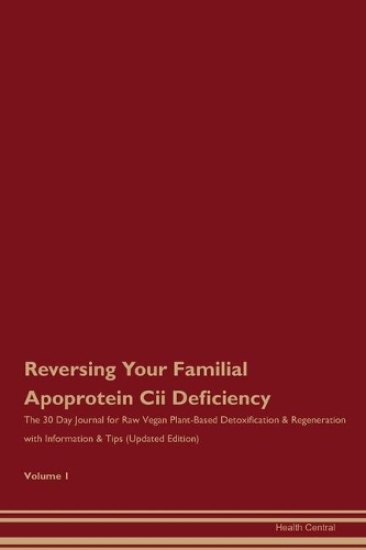 Reversing Your Familial Apoprotein Cii Deficiency