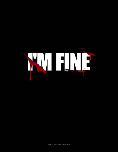 I'm Fine
