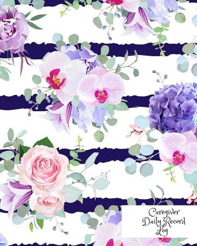 Caregiver Daily Record Log