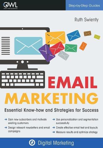 Email Marketing: Essential know-how and strategies for success