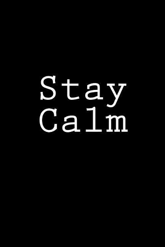 Stay Calm