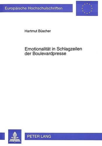 Emotionalitaet in Schlagzeilen Der Boulevardpresse